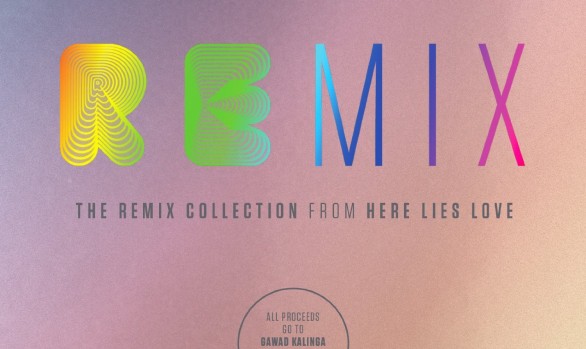 The Here Lies Love Remix Collection