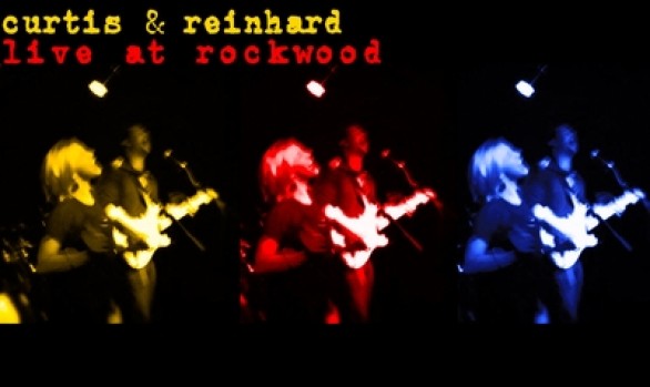 'Live At Rockwood' - Curtis and Reinhard