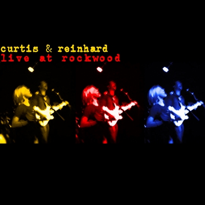 'Live At Rockwood' - Curtis and Reinhard