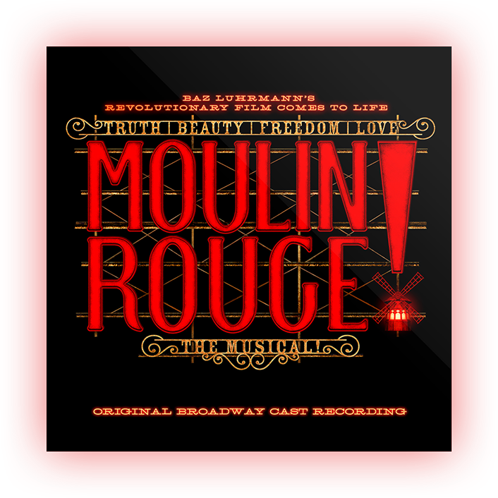 MOULIN ROUGE! Original Broadway Cast Album