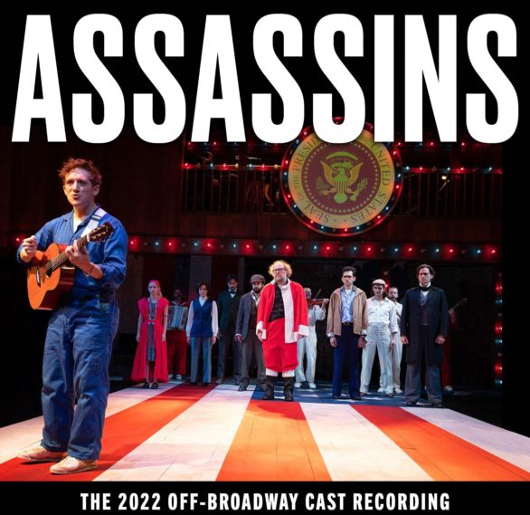 Assassins (2022 Off-Broadway Cast Recording)
